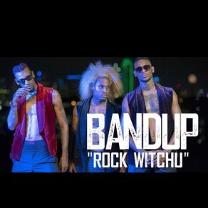 Download track Rock Witcha Band Up