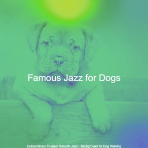 Download track Sunny Ambience For Walking Dogs Famous Jazz For Dogs