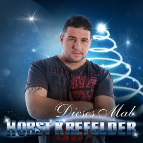 Download track Dieses Mal Horst Krefelder