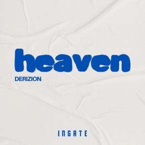 Download track Heaven (Extended) Derizion