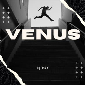 Download track Venus DJ Rxy