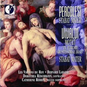 Download track (03) [Bernard Labadie] Stabat Mater- O Quam Tristis Et Afflicta Les Violons Du Roy