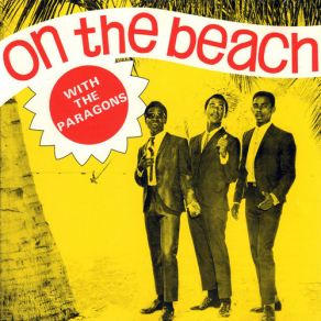 Download track On The Beach (Medley) The ParagonsMedley