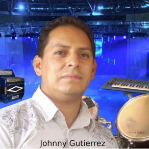 Download track No Sufras Más Johnny Gutiérrez