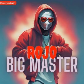 Download track Chouf B3Ide ROJO BigMaster