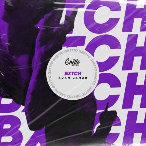 Download track BXTCH (Slowed) Adam Jamar