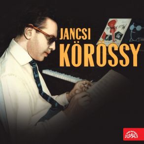 Download track Sophisticated Lady Janci Körössy S Rytmickou Skupinou