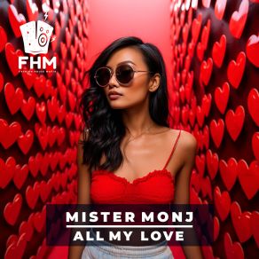 Download track All My Love (Instrumental Mix) Mister Monj