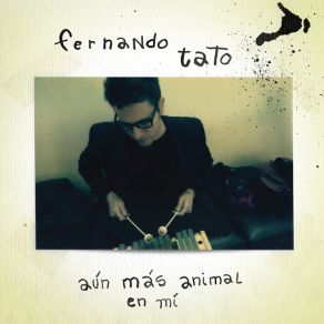 Download track El Animal En Mí (Demo) Fernando Tato