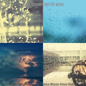 Download track Uplifting Backdrops For Storms Easy Listening Rainy Day Music