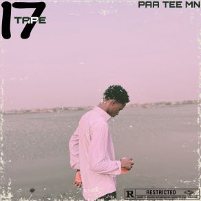 Download track Life At 17 PaaTee MNMuntari Patrick Nartey