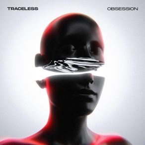 Download track Obsession Traceless