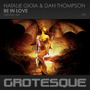 Download track Be In Love (Original Mix) Natalie Gioia, Dan'thompson