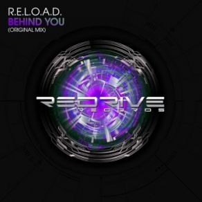 Download track Behind You (Radio Edit) R. E. L. O. A. D.