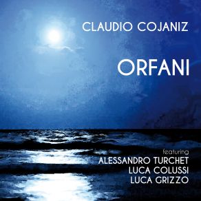 Download track Fumoir Claudio Cojaniz, Alessandro Turchet, Luca Colussi, Luca Grizzo