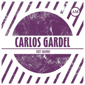 Download track Haragán Carlos Gardel