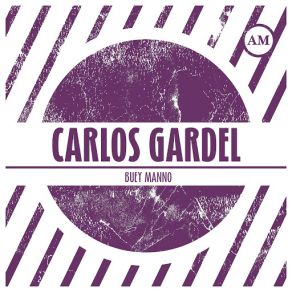 Download track Llegué A Ladrón Por Amarte Carlos Gardel