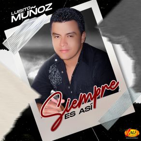 Download track Mi Obstinado Amor Luisito Muñoz