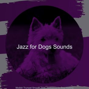 Download track Smooth Jazz Soundtrack For Puppers Jazz For Dogs Sounds