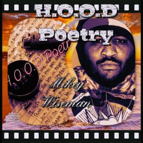 Download track H. O. O. D Poetry Mikey Wiseman