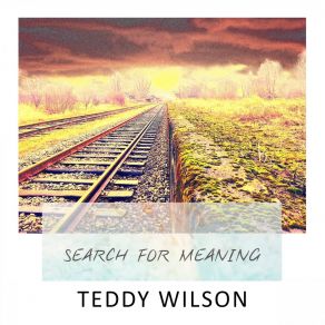 Download track All I Need Is The Girl Teddy Wilson