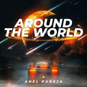 Download track Around The World Anel Pareja