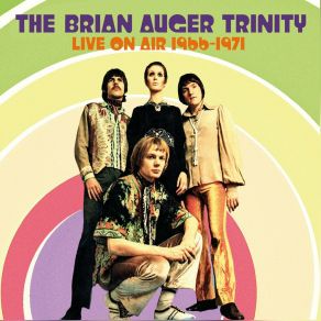 Download track Light My Fire (Live- London 19th Feb 1969) Brian Auger