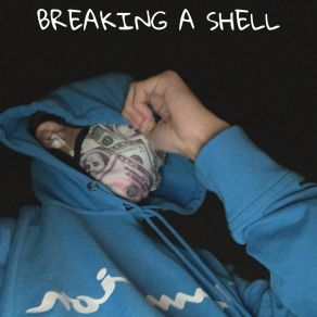 Download track Breaking A Shell Jalen1Up