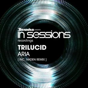 Download track Aria (Naden Remix) TrilucidNaden