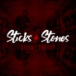 Download track Sticks & Stones Silent Theory