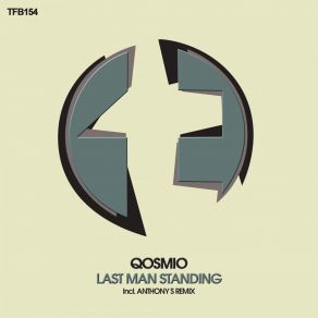 Download track Last Man Standing (Original Mix) Qosmio