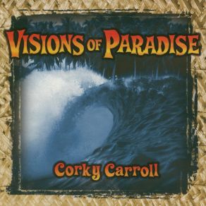 Download track Let's Run Away To Paradise Corky Carroll