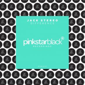 Download track Difference (Original Club Mix) Jack Stereo