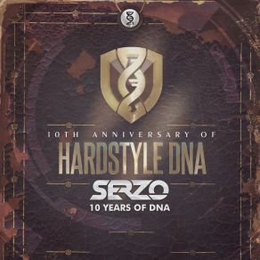 Download track Years Of DNA (DNA 2019 Anthem) (Radio Edit) Serzo