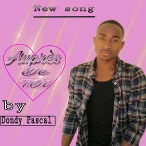 Download track Aupres De Toi Dondy Pascal