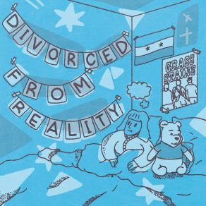 Download track Divorced From Reality Grass Stains