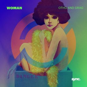 Download track Woman (Original Mix) Otho And Grag