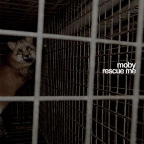 Download track Rescue Me (Quiet Version) Moby