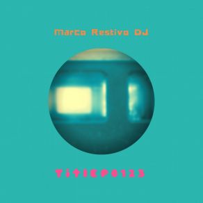 Download track Objective & Subjective (Extended Mix) Marco Restivo DJ