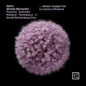 Download track La Corona D'Arianna: Aria. Né Lo Sdegno, E Né L'amor (Venere) Arnold Schoenberg Chor, Alfredo Bernardini, Zefiro