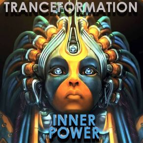 Download track Inner Power (Original Mix) Tranceformation