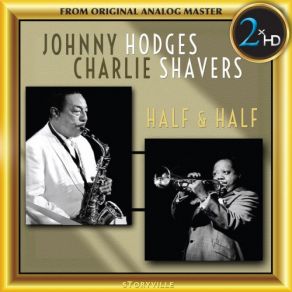 Download track Bye Bye Blackbird Johnny Hodges, Charlie Shavers