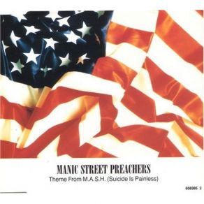 Download track Theme From M. A. S. H. (Suicide Is Painless) Manic Street Preachers, The Fatima Mansions