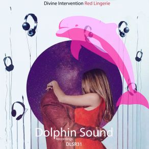 Download track Divine Intervention (Original Mix) Red Lingerie