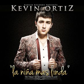 Download track La Niña Mas Linda Kevin Ortiz