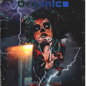 Download track Organica Night Undead