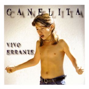 Download track Vivo Errante Canelita