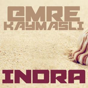 Download track Indra Emre KAYMASLI