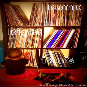 Download track Right Thing (Dub) Blank