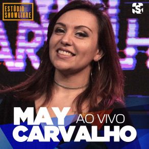 Download track Girassol (Ao Vivo) May Carvalho